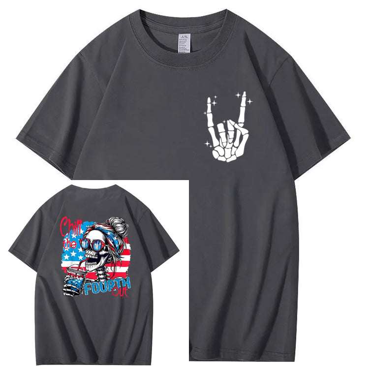 Chill The Fourth Out T-Shirt