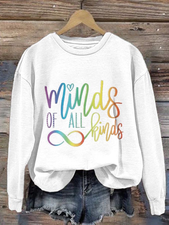 Women'S Minds Of All Kinds Neurodiversity Infinity  Autism Awareness Print Long Sleeve Sweatshirt