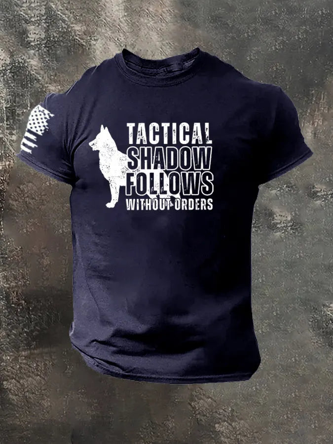 Tactical Shadow Follows Without Orders Pattern 100% Cotton T-Shirt