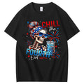Chill The Fourth Out 100% Cotton T-Shirt