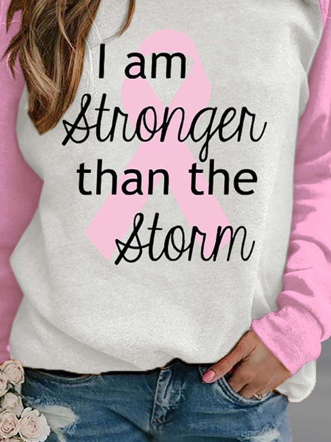 Breast Cancer Ribbon I Am Stronger Than The Storm Print Sweatshirt