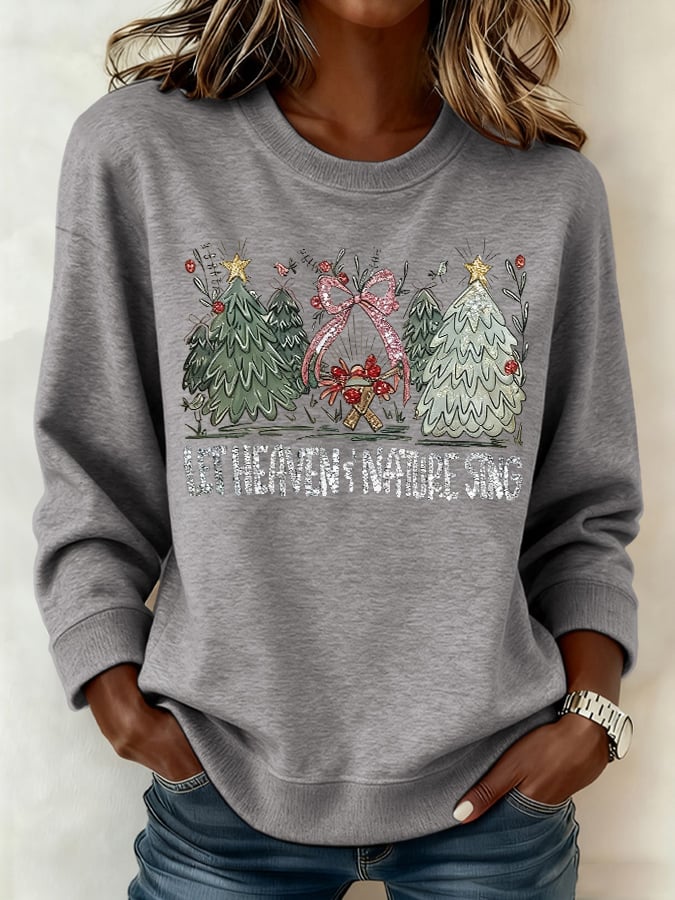 Retro Christmas Let Heaven Nature Sing Print Sweatshirt