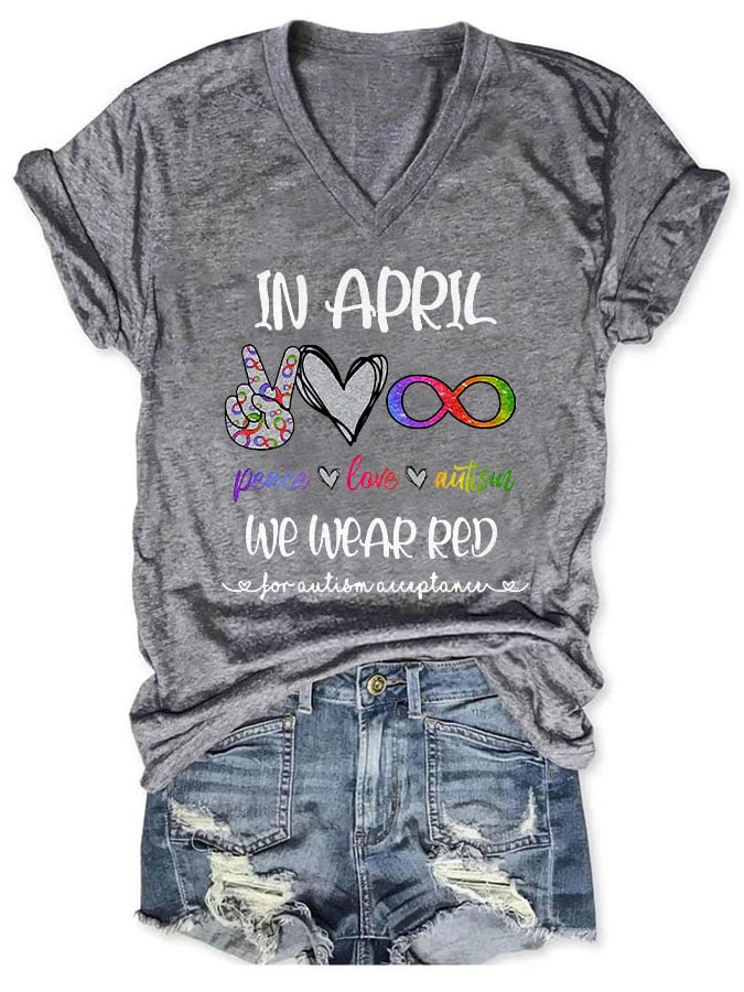 V-neck Autism Acceptance In April We Wear Red Print T-Shirt