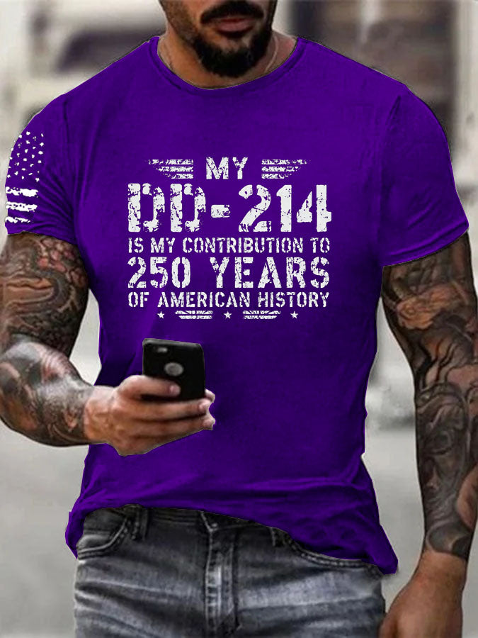 My DD214 Is My Contribution To 250 Of American History  Pattern 100% Cotton T-Shirt