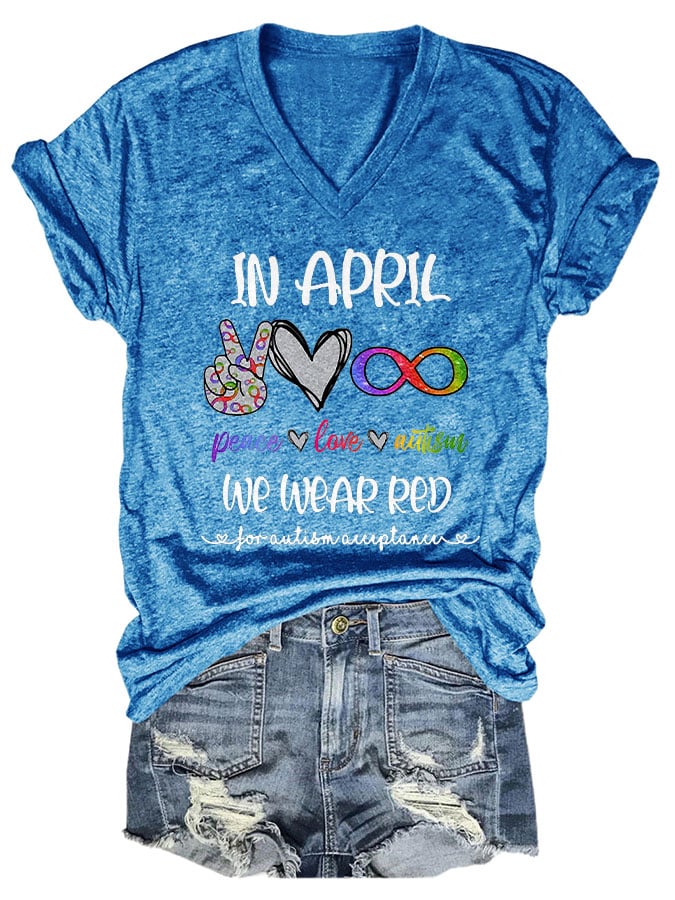 V-neck Autism Acceptance In April We Wear Red Print T-Shirt