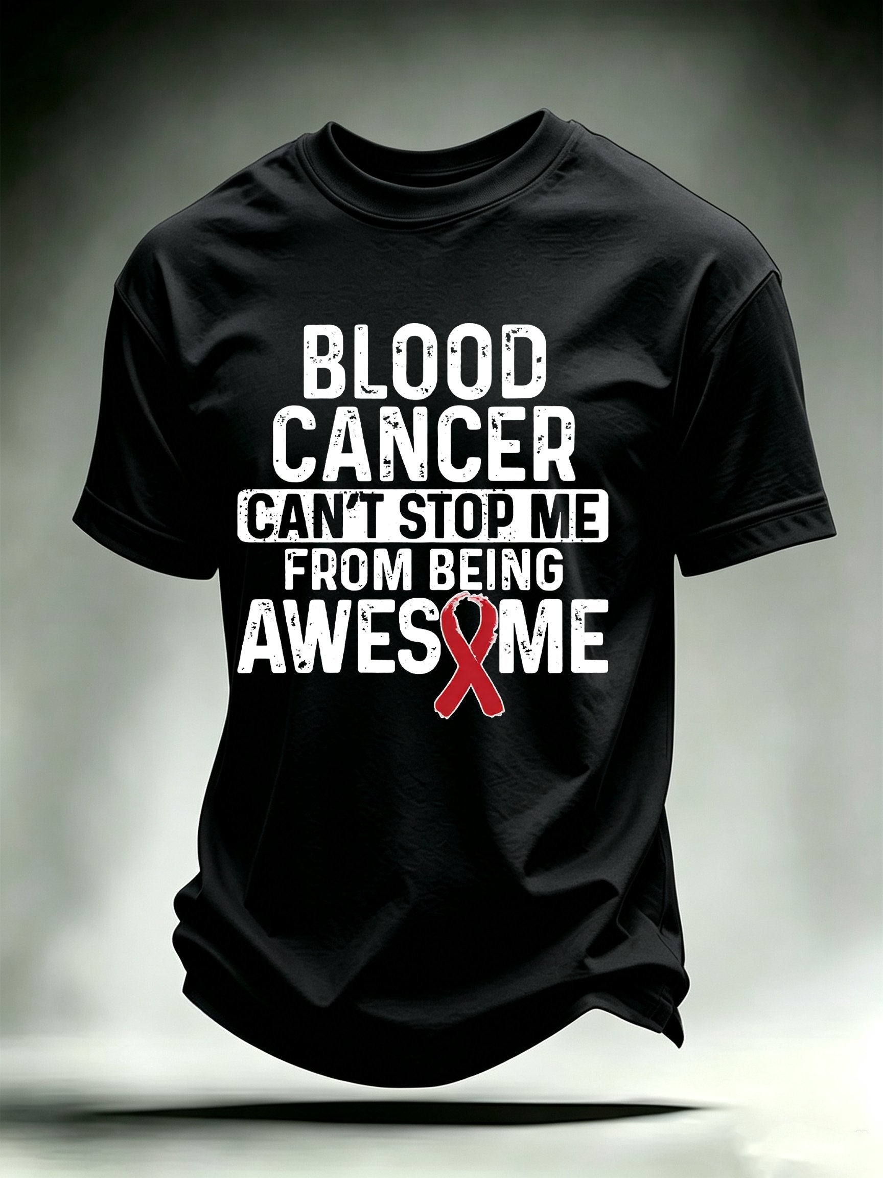 Men's BLOOD CANCER CAN'T STOP ME Print T-Shirt