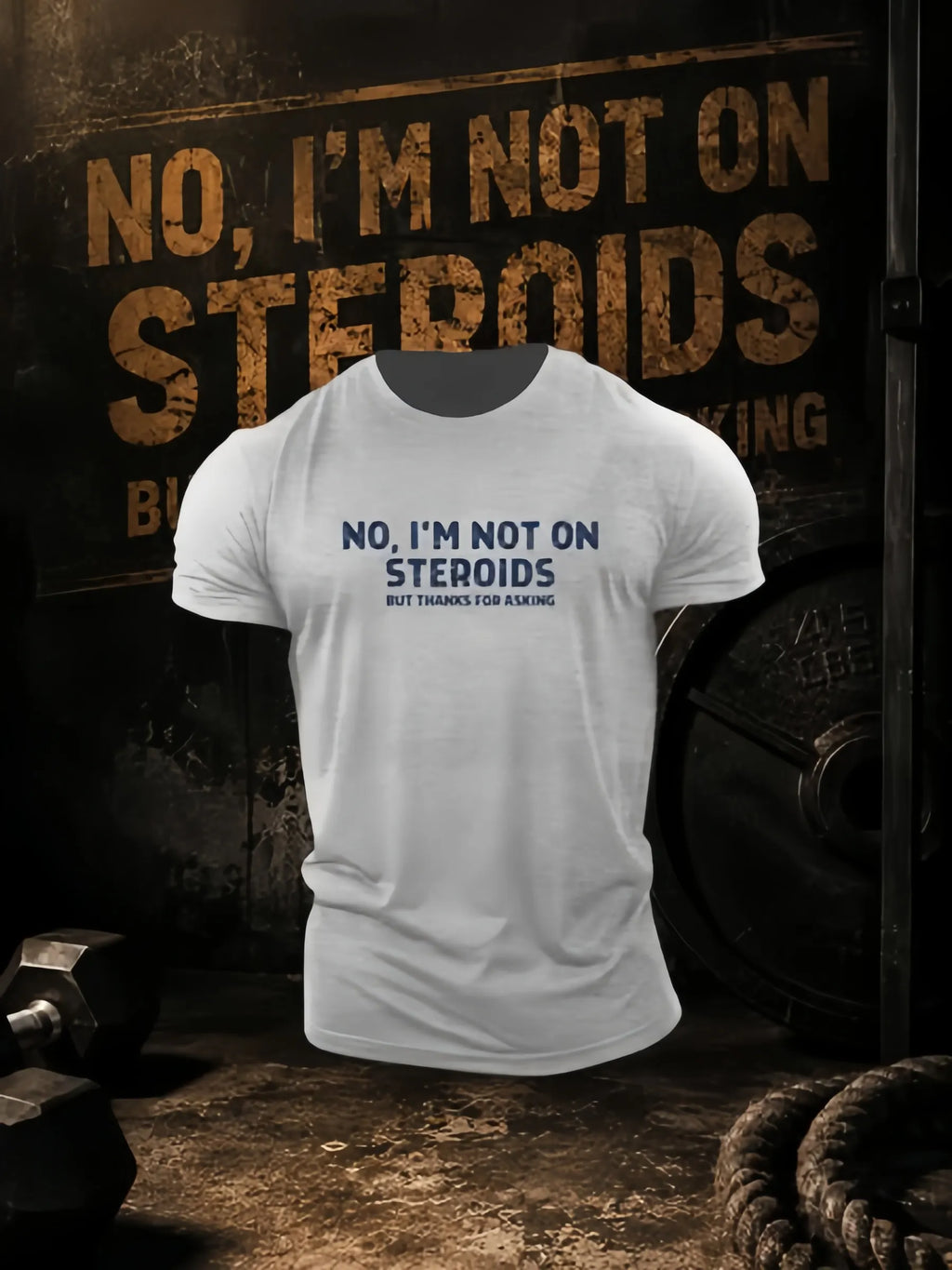 Men's No, I'm Not On Steroids Crew Neck Cotton Short-Sleeve T-Shirt