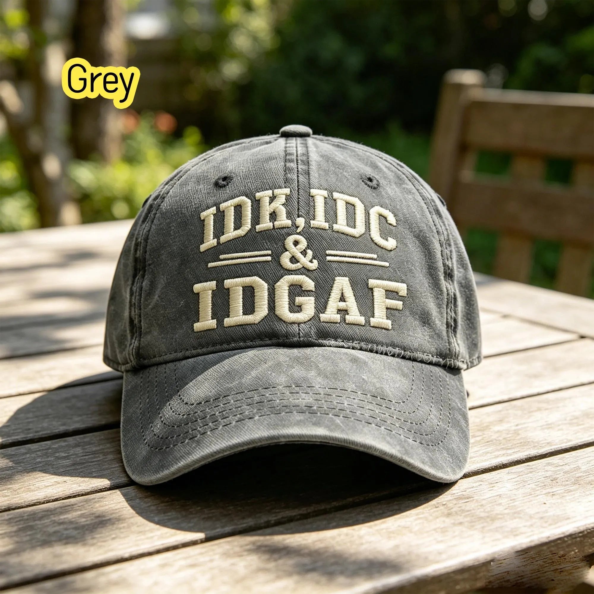 Embroidered IDK IDC IDGAF Washed And Distressed Finish Baseball Cap  Living My Life Statement