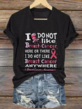 Women's I Don't Like Cancer Here Or There Breast Cancer Awareness Print V Neck Short Sleeve T-Shirt