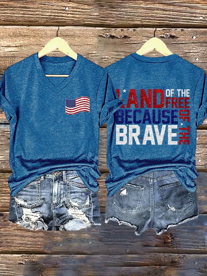 V-Neck Retro Independence Day Land Of The Free Because Of The Brave Print T-Shirt