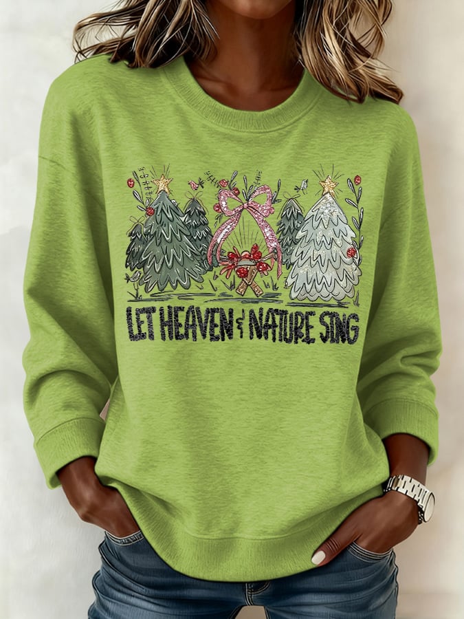 Retro Christmas Let Heaven Nature Sing Print Sweatshirt