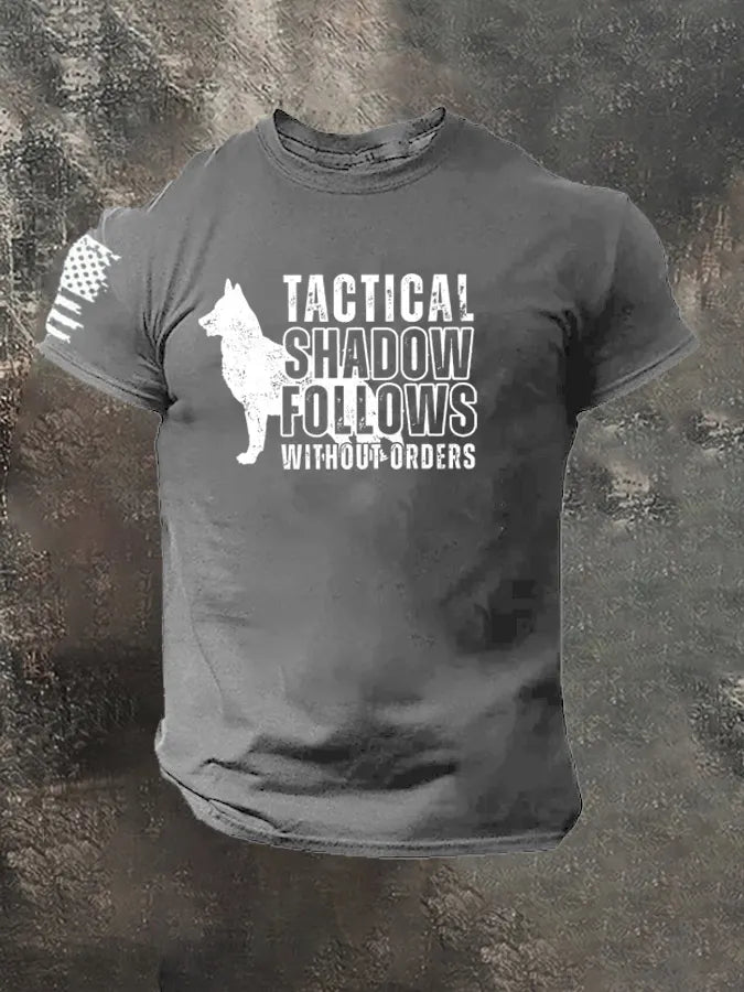 Tactical Shadow Follows Without Orders Pattern 100% Cotton T-Shirt