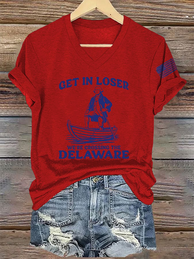 V-Neck Retro Get In Loser We're Crossing The Delaware Print T-Shirt