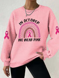 Women's In October We Wear Pink Sweatshirt