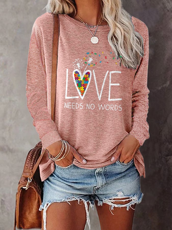 Autism Awareness Love Needs No Words Long Sleeve Print T-Shirt