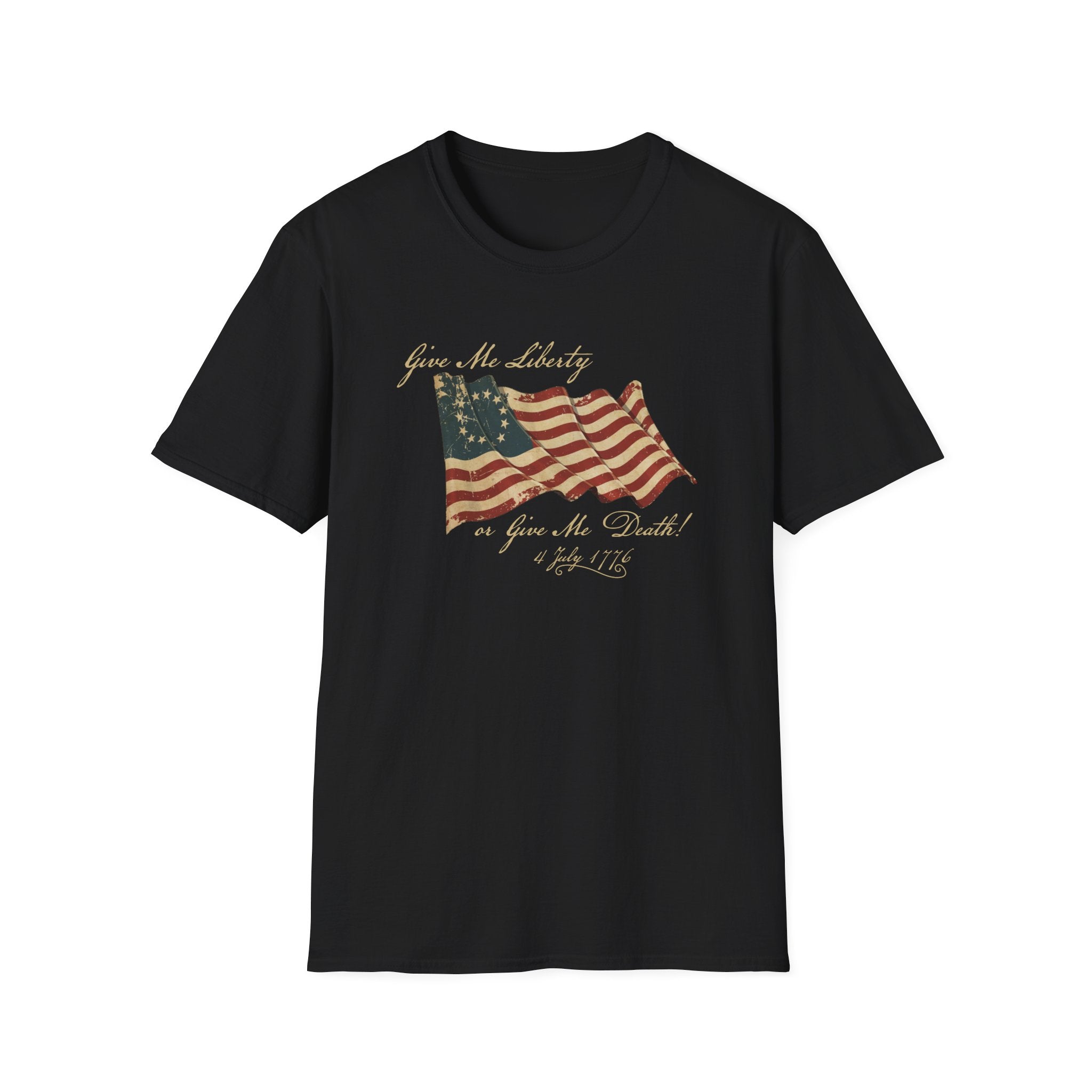 Give Me Liberty or Give Me Death Unisex T-Shirt