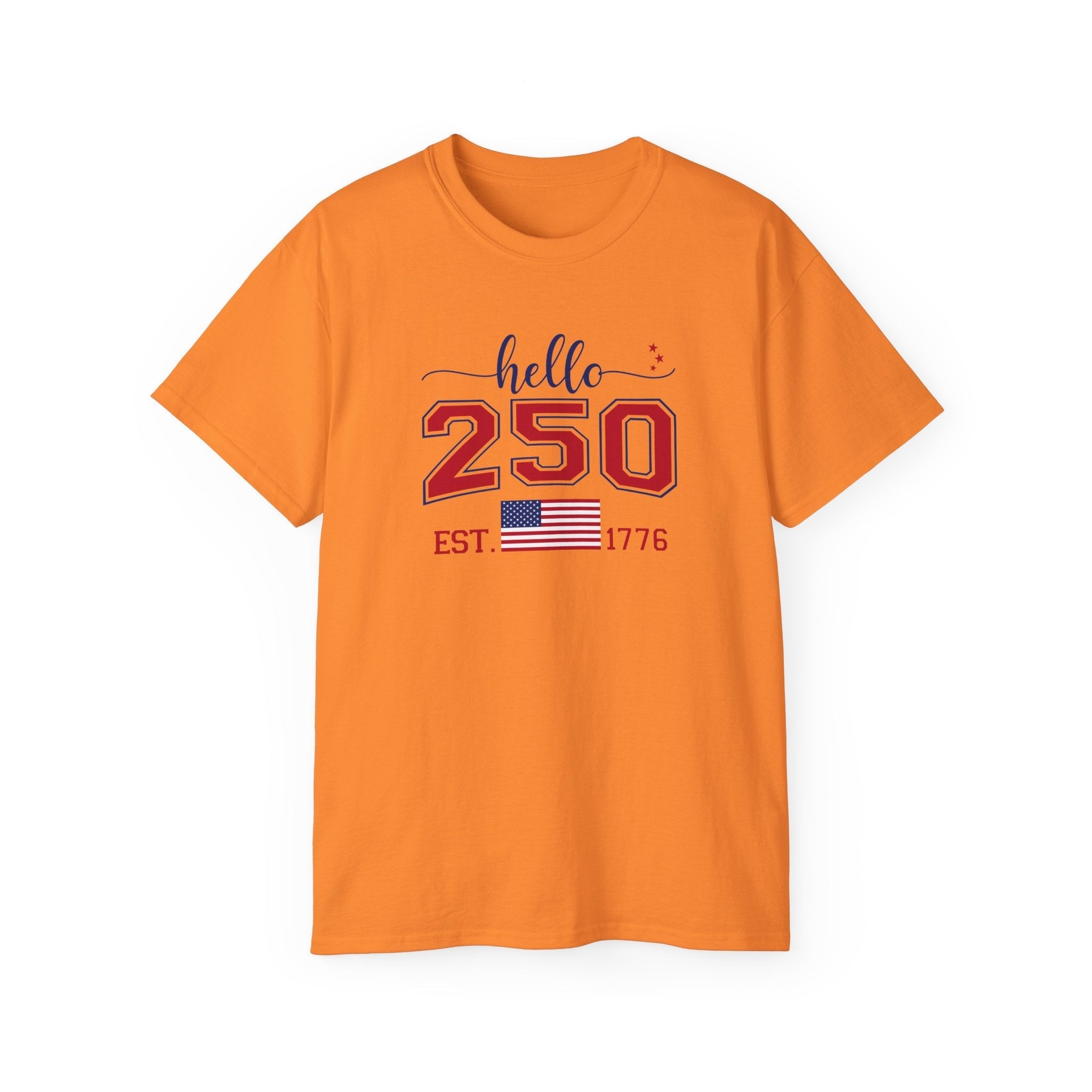 Hello, 250th Anniversary T-Shirt (America Strong)