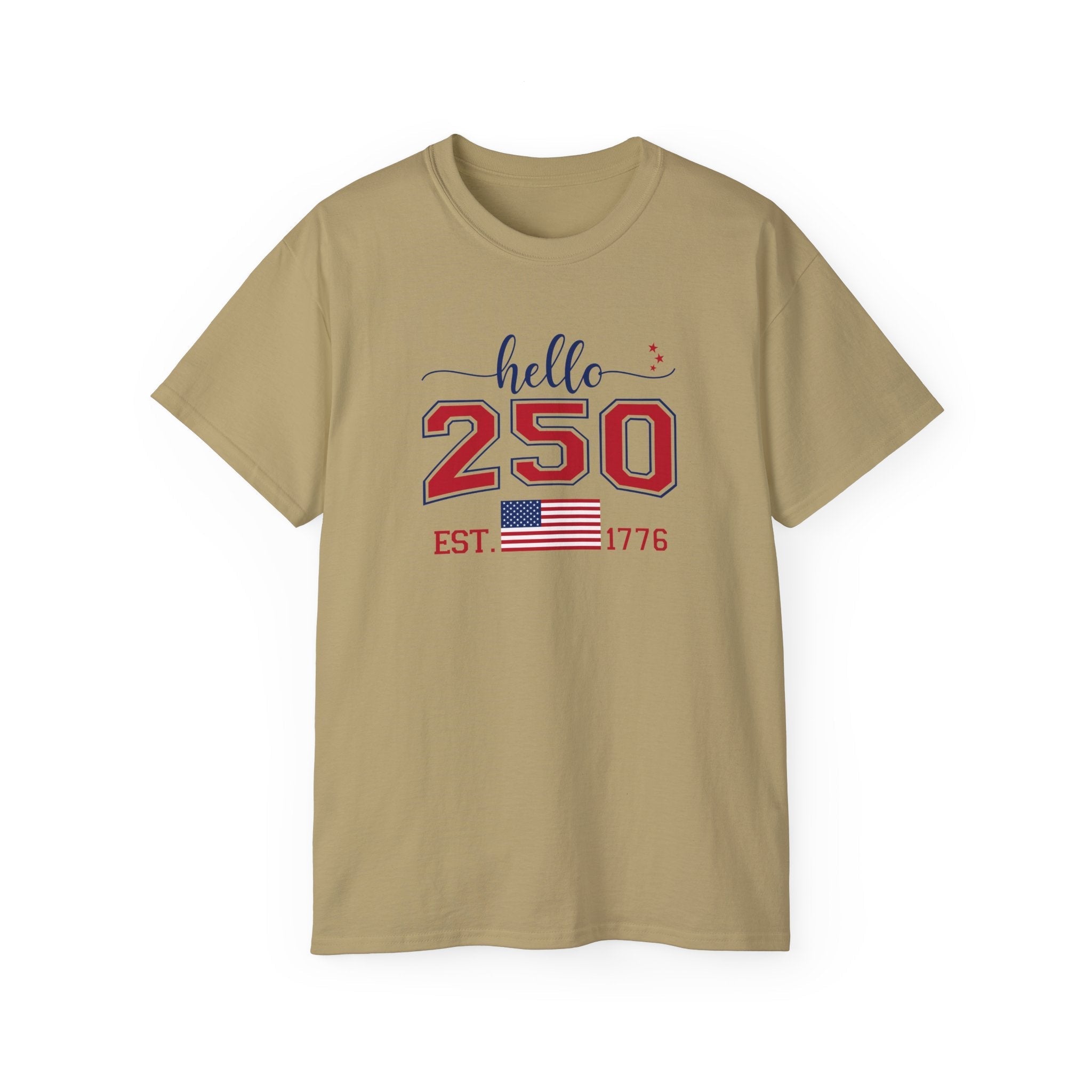 Hello, 250th Anniversary T-Shirt (America Strong)