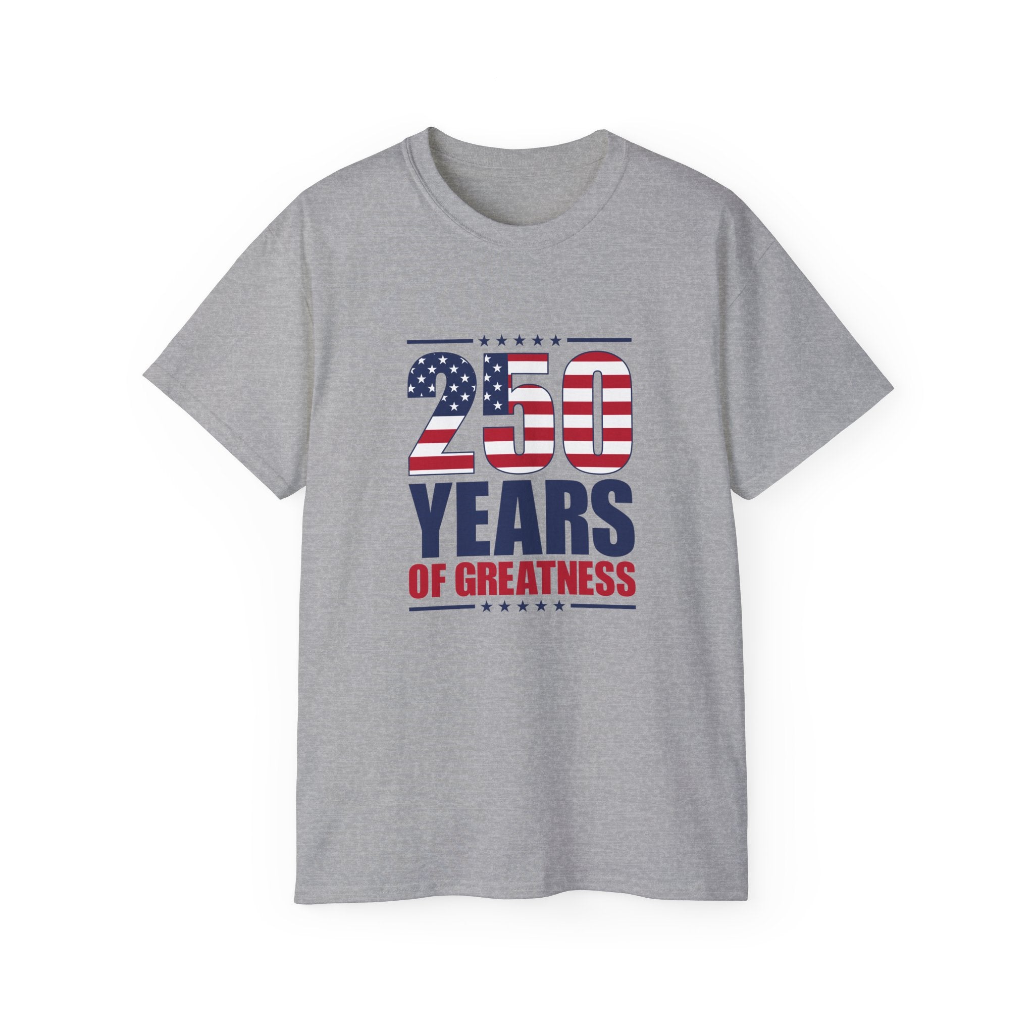 Patriotic 250 Years of Greatness T-Shirt
