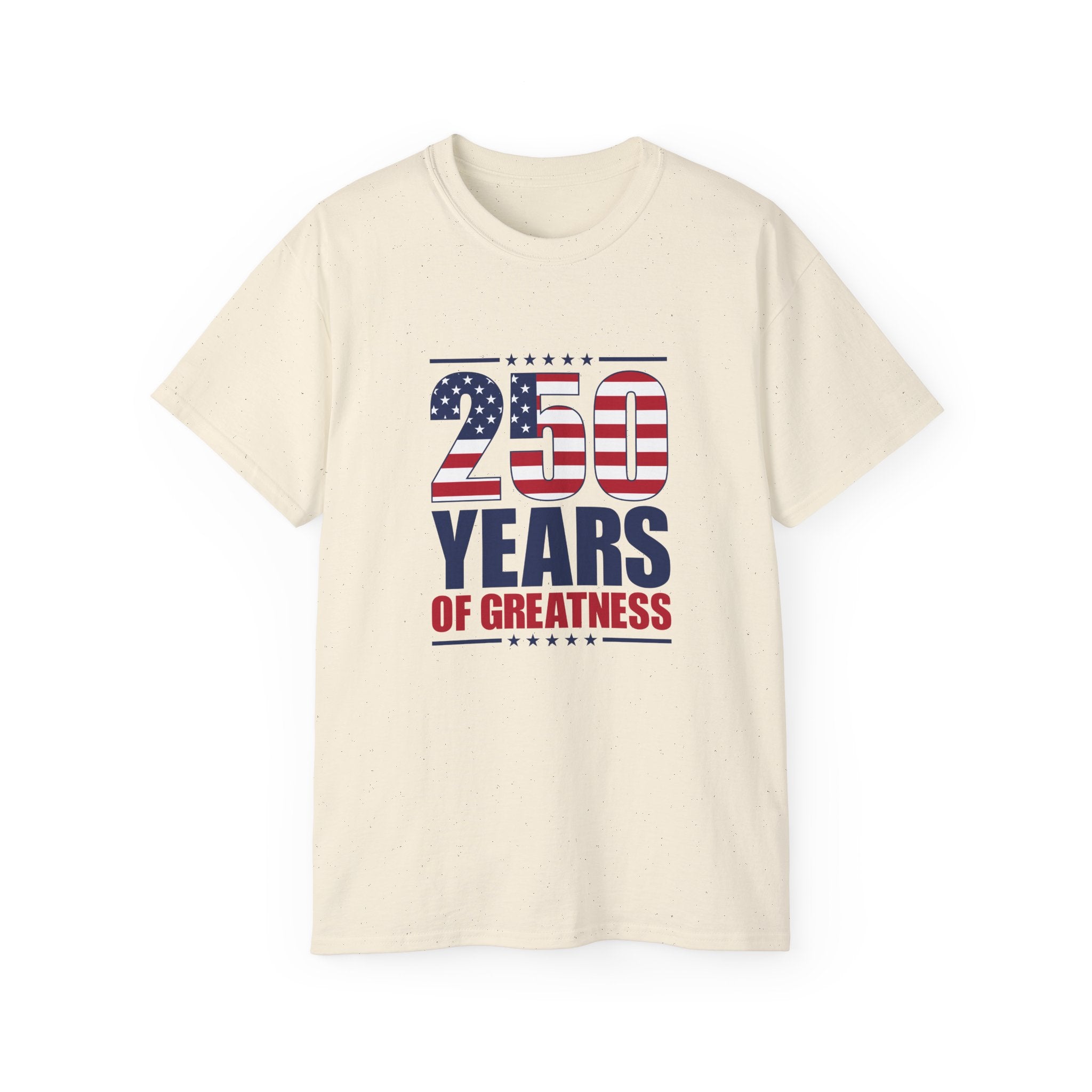 Patriotic 250 Years of Greatness T-Shirt