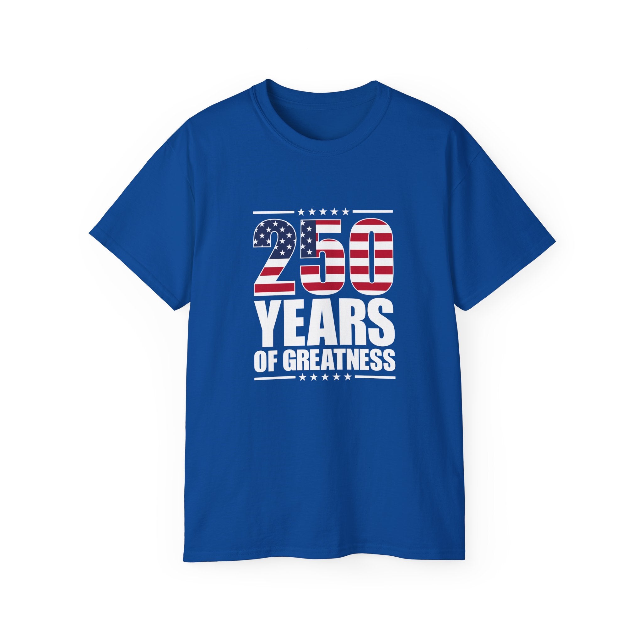 Patriotic 250 Years of Greatness T-Shirt
