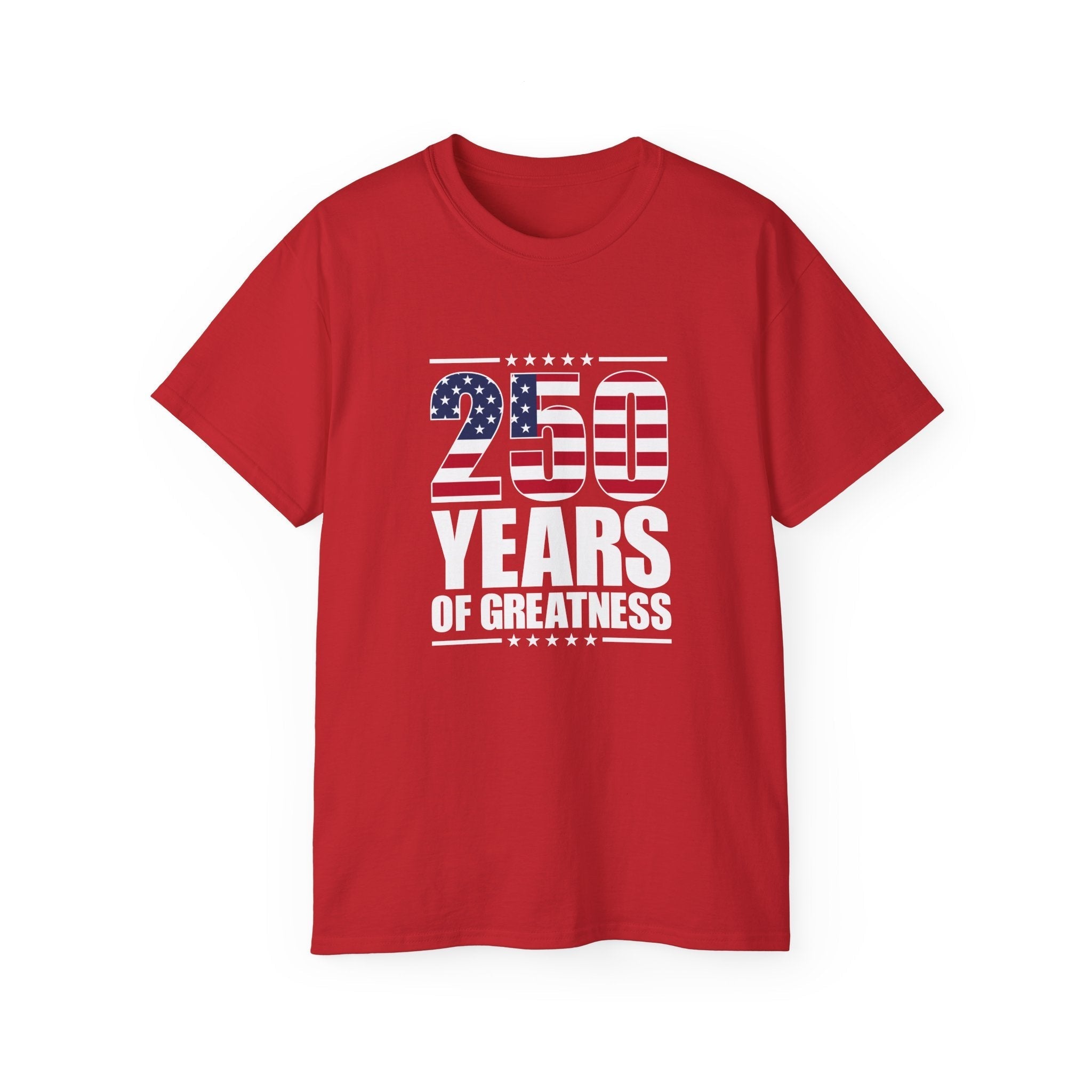 Patriotic 250 Years of Greatness T-Shirt