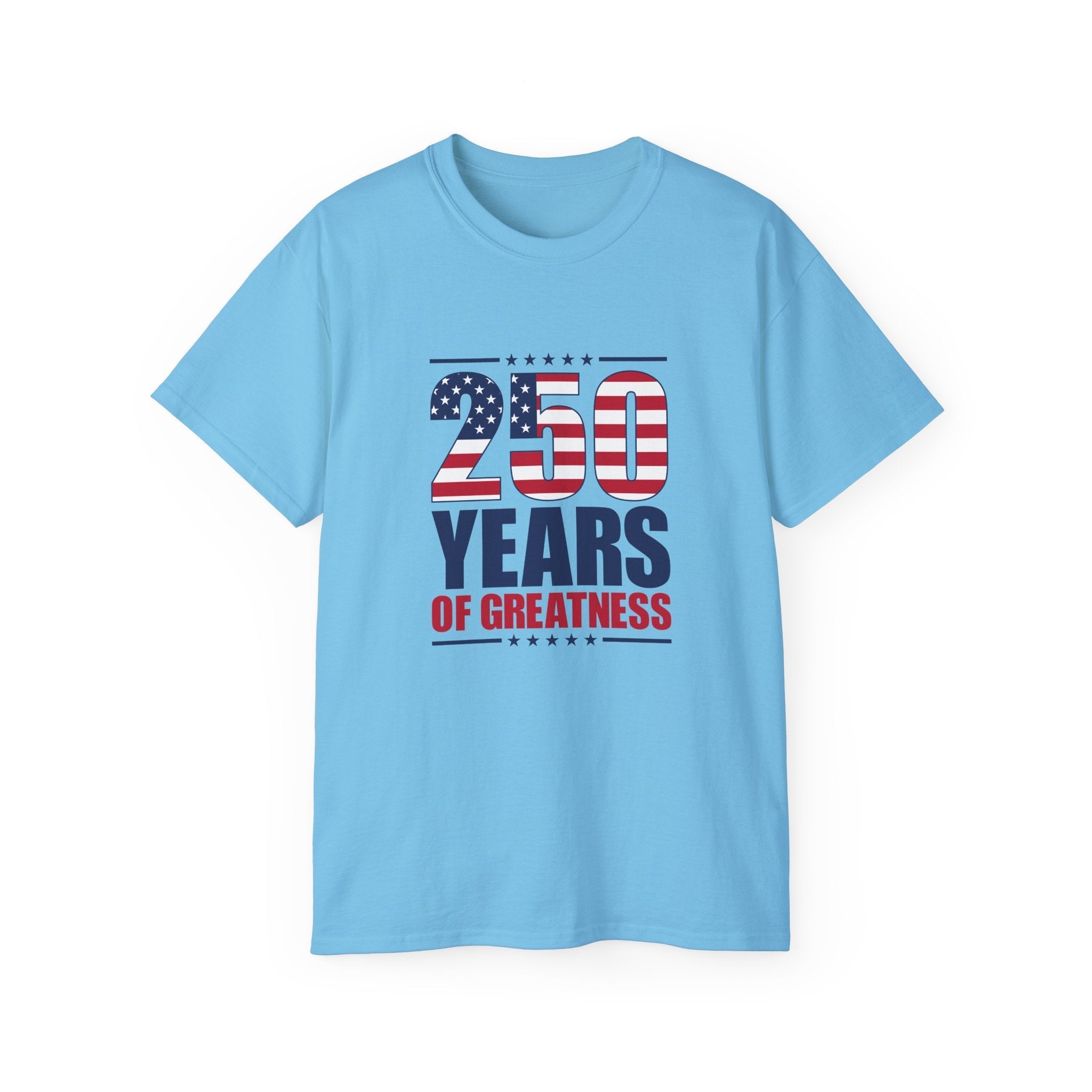 Patriotic 250 Years of Greatness T-Shirt