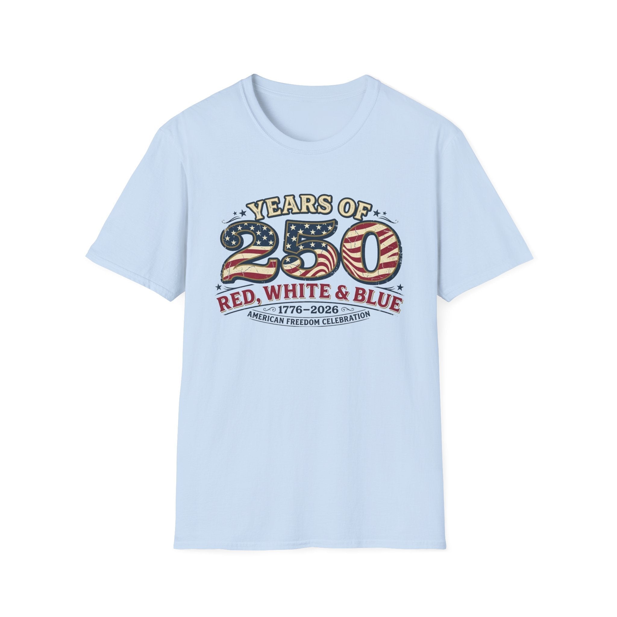 Red, White, & Blue 250 Years of Freedom Patriotic T-Shirt