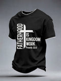 Men's Fatherhood is Kingdom Work Print T-Shirt