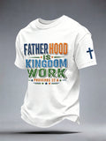 Men's Fatherhood is Kingdom Work T-Shirt