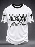 Men's "Not my strength but his" T-shirts