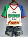 Women's Relax God Is In Control T-Shirt