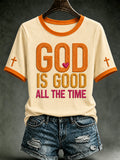 Women's Christian God Is Good All The Time Cross Printed Short Sleeve T-shirt
