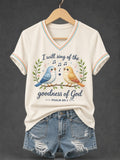 Women's I Will Sing Of The Goodness Of God Psalm 89:1 Christian Bird Print Casual V-Neck Tee