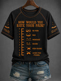 Women's Halloween “HOW WOULD YOU   RATE YOUR PAIN?”Printed T-shirt