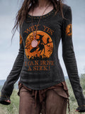Women's Funny Halloween Witch Why Yes,Actually I Can Drive A Stick Print Casual Long-Sleeve T-Shirt