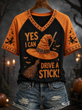 Women's Funny Halloween Why Yes,Actually I Can Drive A Stick Witch Hat Print Casual V-Neck Tee