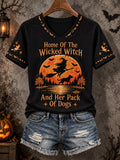 Women's Funny Halloween Home Of The Wicked Witch And Her Pack Of Dogs Print Casual V-Neck Tee