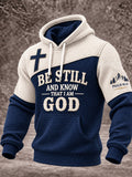 Men's Christian BE STILL AND KNOW THAT I AM GOD Psalm 46:10 Cross Hoodie